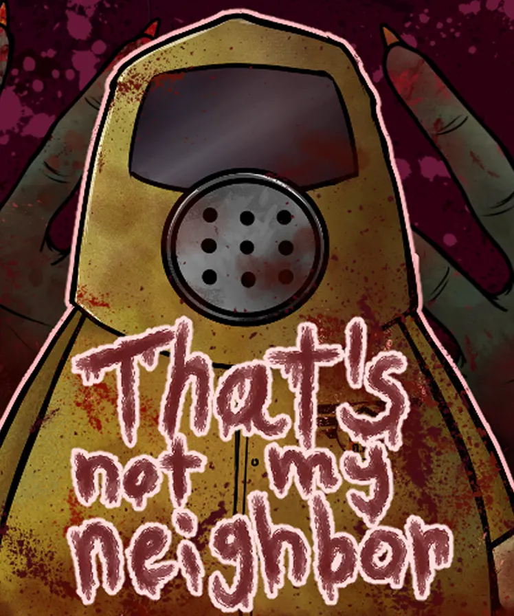 That's Not My Neighbor